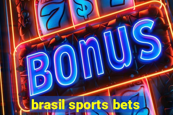 brasil sports bets